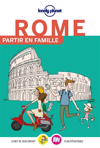 Rome : partir en famille | Gauthier, Karine