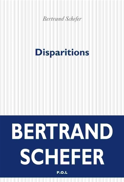 Disparitions | Schefer, Bertrand