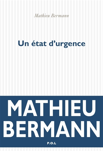 Un état d'urgence | Bermann, Mathieu