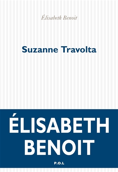 Suzanne Travolta | Benoit, Elisabeth