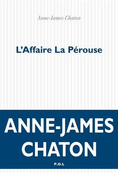 L'affaire La Pérouse | Chaton, Anne-James