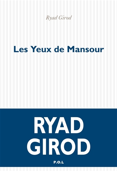 yeux de Mansour (Les) | Girod, Ryad