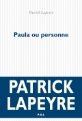 Paula ou personne | Lapeyre, Patrick