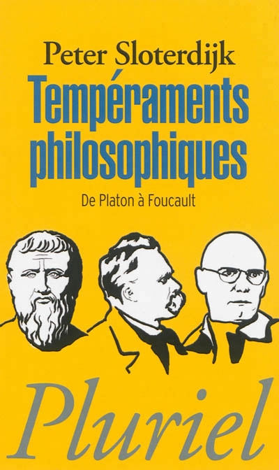 Tempéraments philosophiques | Sloterdijk, Peter