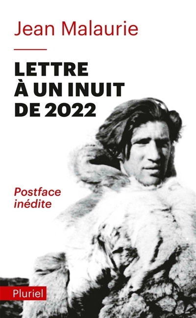 Lettre à un Inuit de 2022 | Malaurie, Jean