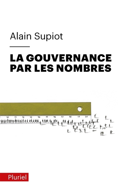 gouvernance par les nombres (La) | Supiot, Alain
