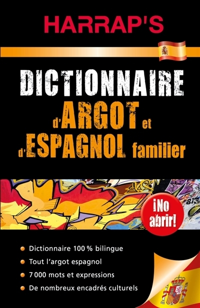 Dictionnaire d'argot et d'espagnol familier | 