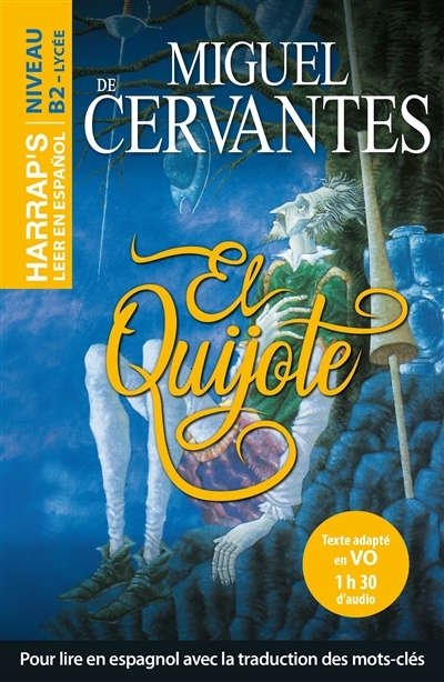 El Quijote | Cervantes Saavedra, Miguel de (Auteur)