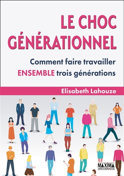 choc générationnel (Le) | Lahouze-Humbert, Elisabeth