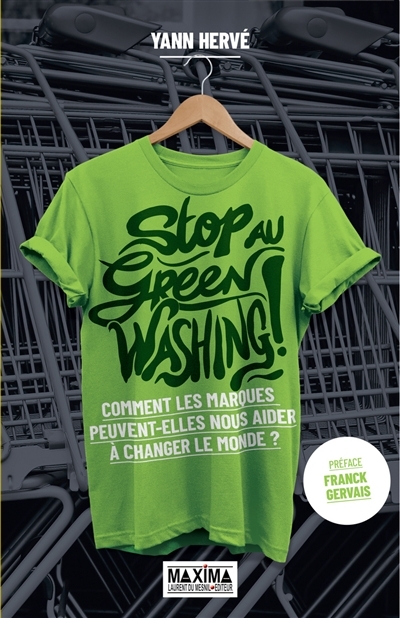 Stop au green washing ! | Hervé, Yann