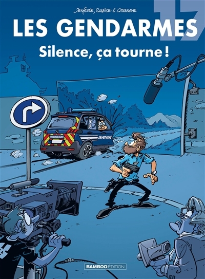 Les gendarmes T.17 - Silence, ça tourne ! | Sulpice, Olivier