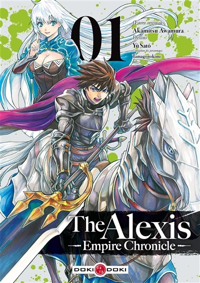 The Alexis empire chronicle T.01 | Awamura, Akamitsu