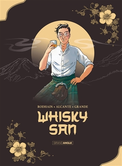 Whisky San | Rodhain, Fabien (Auteur) | Alcante, Didier (Auteur) | Grande, Alicia (Illustrateur)