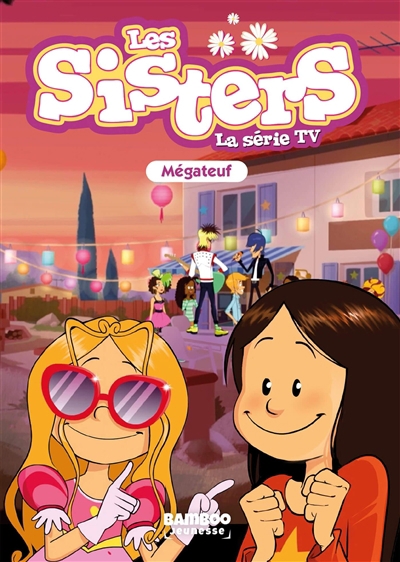 Les sisters : la série TV T.68 - Mégateuf | Poinot, Florane (Auteur)