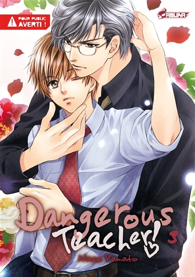 Dangerous Teacher T.03 | Yamato, Nase