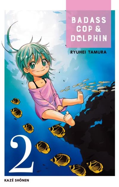 Badass cop & Dolphin T.02 | Tamura, Ryuhei