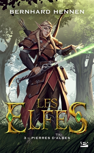 Elfes (Les) T.03 - Pierres d'Albes | Hennen, Bernhard