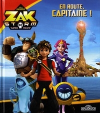 Zak Storm, Super Pirate - En route, capitaine ! | Zag