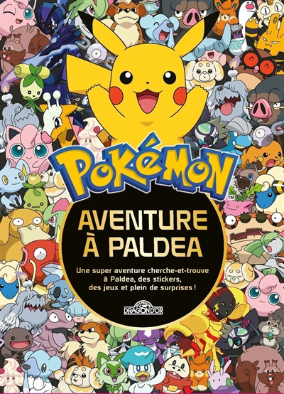 Pokémon : aventure à Paldea : une super aventure cherche-et-trouve à Paldea, des stickers, des jeux et plein de surprises ! | 