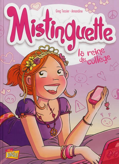 Mistinguette T.03 - La reine du collège | Tessier, Grégory