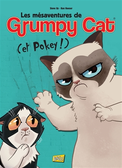 Les mésaventures de Grumpy Cat (et Pokey !)  | Haeser, Ken