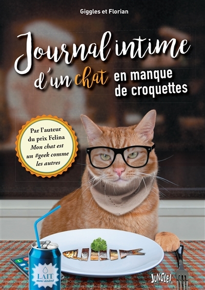 Journal intime d'un chat en manque de croquettes | Florian