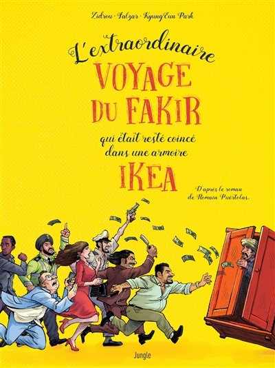 L'extraordinaire voyage du fakir qui était resté coincé dans une armoire Ikea | Zidrou