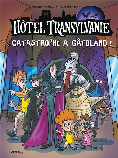 Hôtel Transylvanie T.01 - Catastrophe à Gâtoland | Petrucha, Stefan