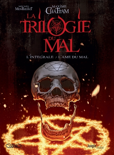 La trilogie du mal : l'intégrale | Chattam, Maxime