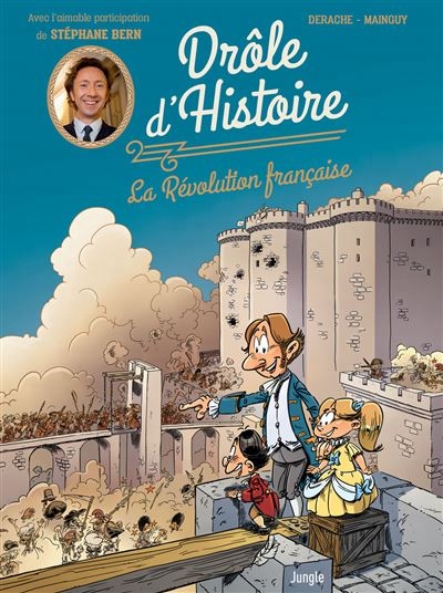 Drôle d'histoire T.01 - La Révolution française  | Derache, Jérôme