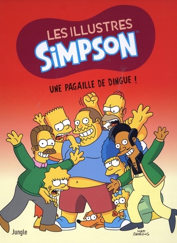 Les illustres Simpson T.05 - Une pagaille de dingue ! | Groening, Matt