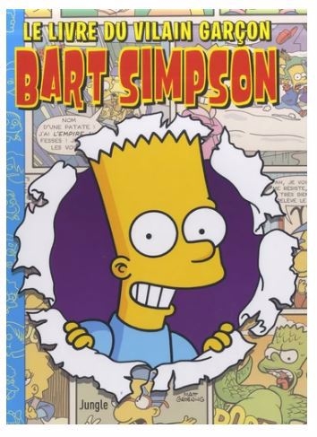Bart Simpson T.22 - Le livre du vilain garçon | Groening, Matt 