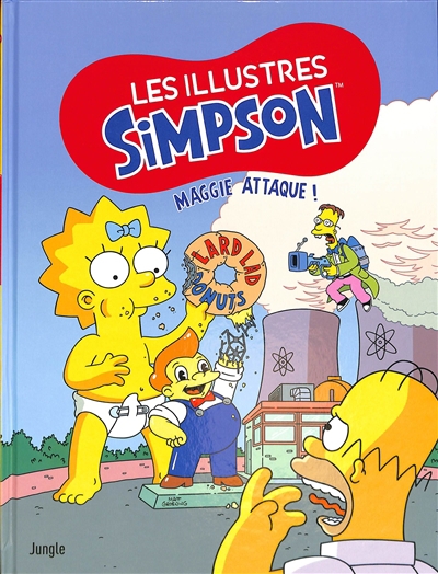 Les illustres Simpson T.07 - Maggie attaque ! | Groening, Matt (Auteur)
