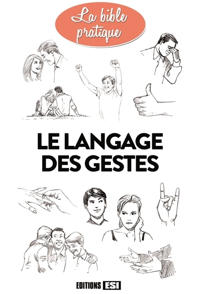 langage des gestes (Le) | Cuzacq, Marie-Laure