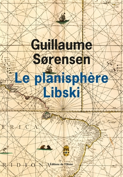 planisphère Libski (Le) | Sorensen, Guillaume