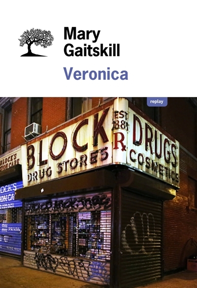 Veronica | Gaitskill, Mary