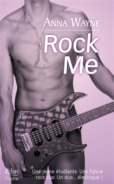 Rock me | Wayne, Anna