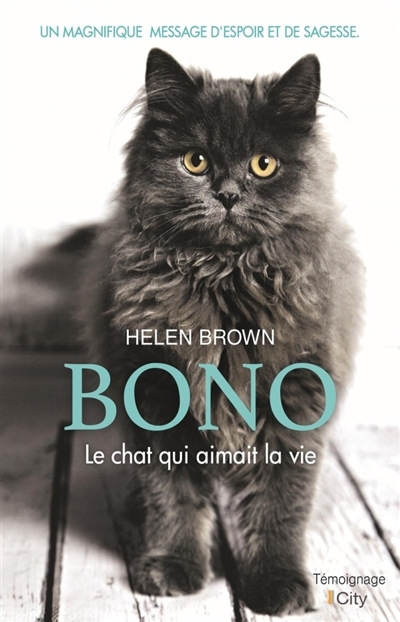 Bono, le chat qui aimait la vie | Brown, Helen