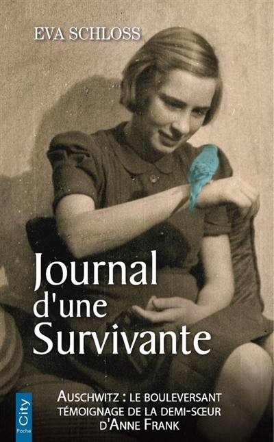 Journal d'une survivante | Schloss, Eva