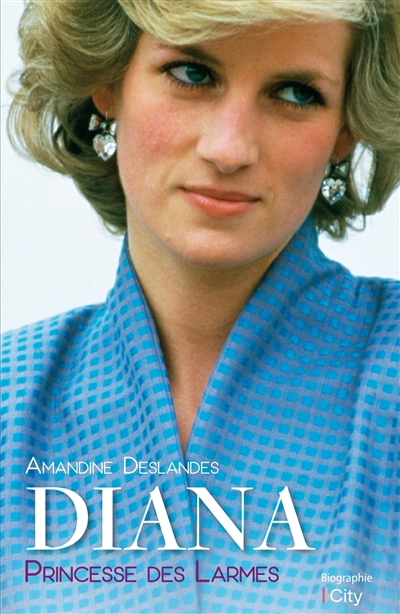 Diana, princesse des larmes | Deslandes, Amandine