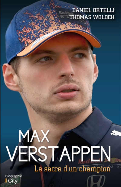 Max Verstappen : le sacre d'un champion | Ortelli, Daniel