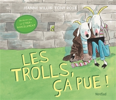 trolls, ça pue ! (Les) | Willis, Jeanne