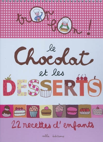 chocolat et les desserts (Le) | Teyras, Emmanuelle