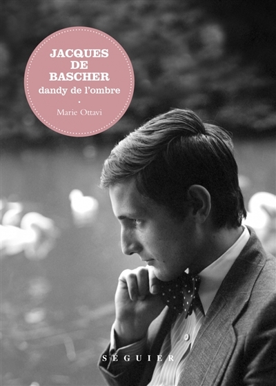 Jacques de Bascher | Ottavi, Marie