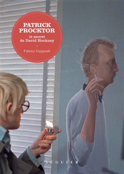Patrick Procktor : le secret de David Hockney | Gaignault, Fabrice