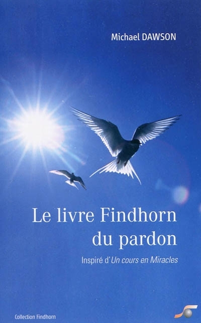livre Findhorn du pardon (Le) | Dawson, Michael