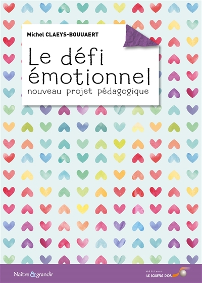 défi émotionnel (Le) | Claeys-Bouuaert, Michel