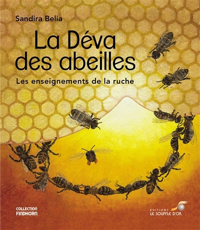 Déva des abeilles (La) | Belia, Sandira