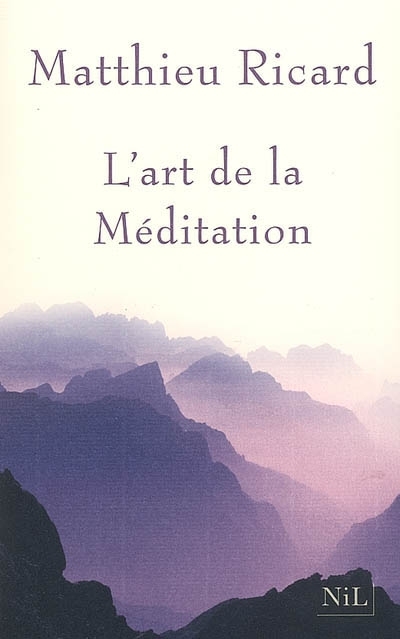 L'art de la méditation | Ricard, Matthieu