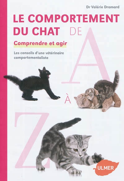 Comportement du chat de A à Z (Le) | Dramard, Valérie